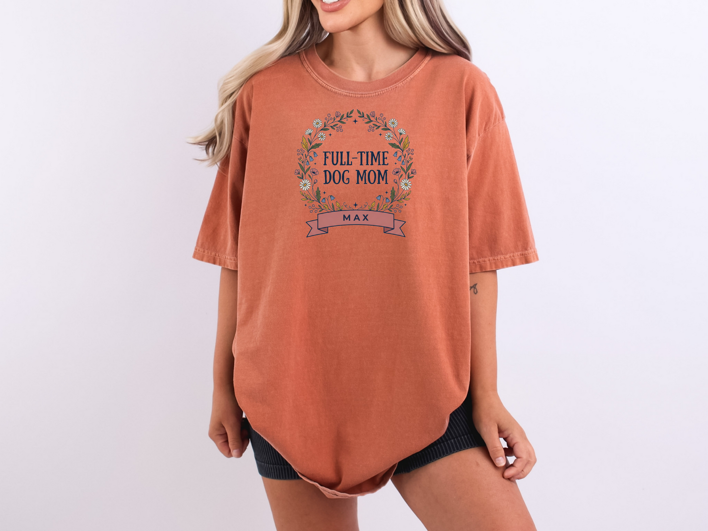 Custom Dog Mom Shirt | Full Time Dog Mom Tee | Rootspaws